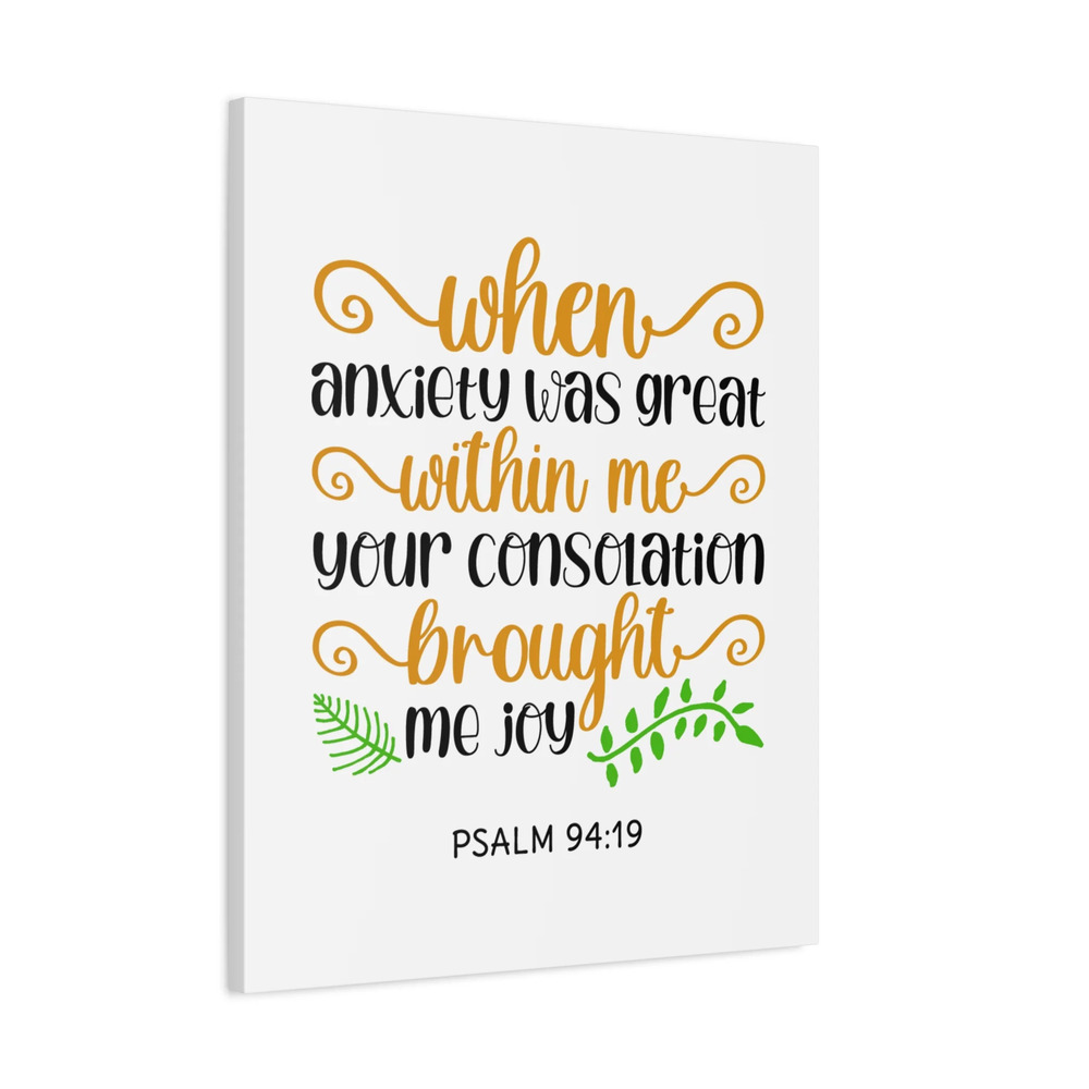 Scripture Canvas Within Me Psalm 94:19 Christian Wall Art Bible Verse Print